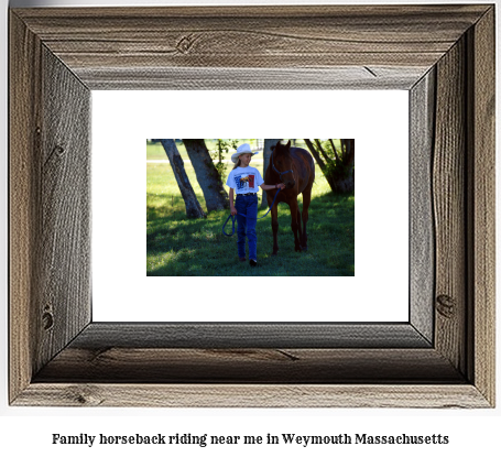 family horseback riding near me in Weymouth, Massachusetts